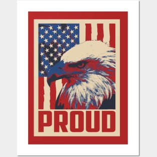 4th Of July Proud To Be An American Posters and Art